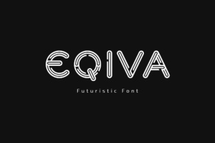 Eqiva: A Futuristic Font for Strategic Design and Modern Communication